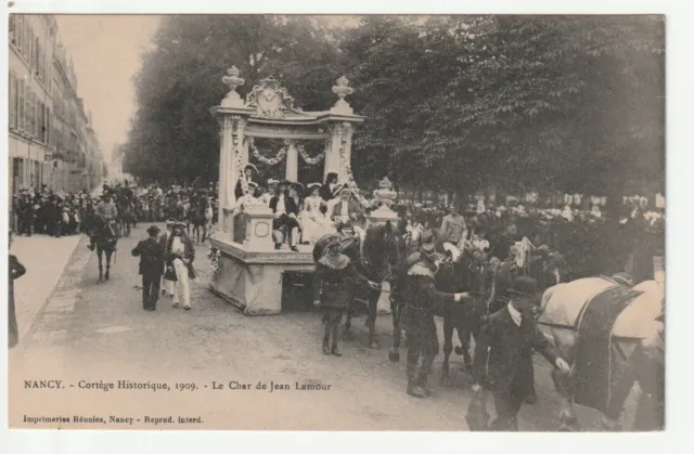 NANCY - CPA 54 - Cortège Historique 1909 - Char de Jean Lamour