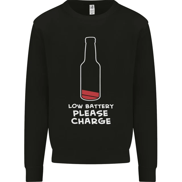 Funny Beer Alcohol Please Charge Mens Sweatshirt Jumper