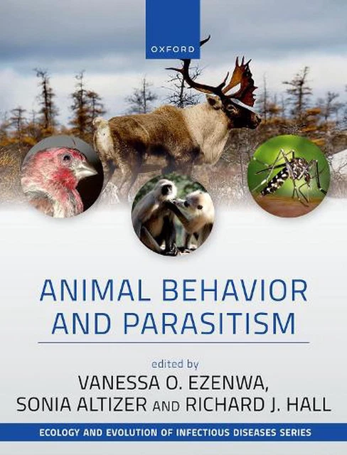 Animal Behavior and Parasitism by Vanessa Ezenwa Hardcover Book
