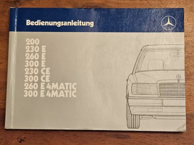 Betriebsanleitung Mercedes W 124 200 230 260 300 E CE 4Matic Bedienungsanleitung