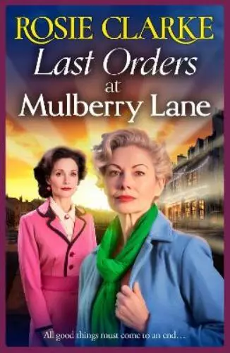 Rosie Clarke Last Orders at Mulberry Lane (Poche) Mulberry Lane Series