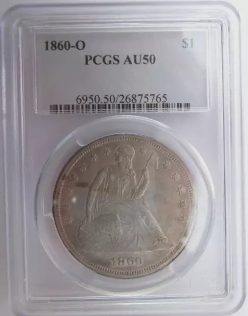 1860-O Seated Liberty $1 Dollar Silver Coin Pcgs-Au50 Nice Original Very Nice