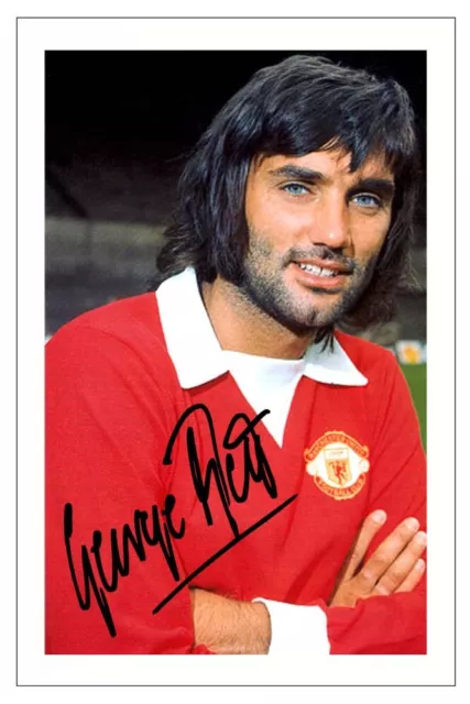 GEORGE BEST Signed Autograph PHOTO Fan Gift Print MANCHESTER UNITED Soccer