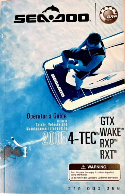 Sea-Doo Owners Manual Book 2005 GTX 4-TEC SERIES / GTX, WAKE, RXT & RXP