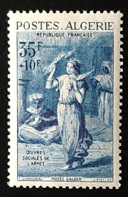 Algérie Colonie Française Timbre N°348 Danseuse par Chasseriau / Neuf**/ 1957