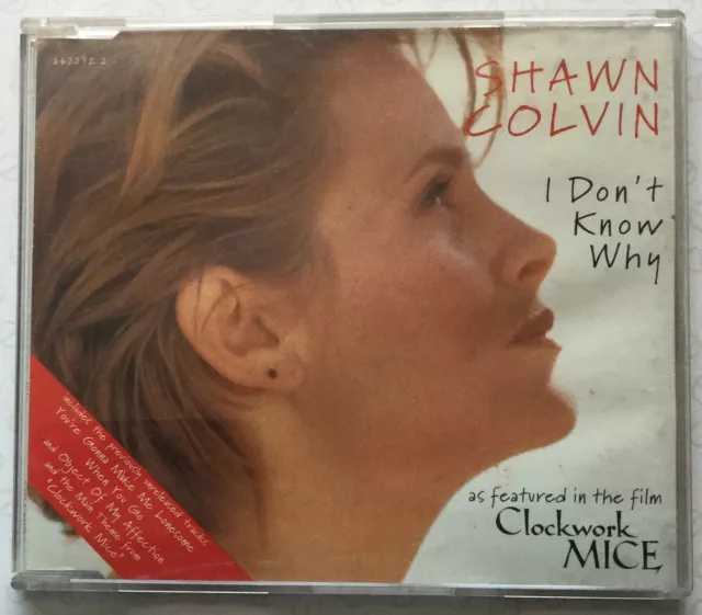 I DON'T KNOW Why de Shawn Colvin (1995, Columbia, CD Single, 4 titres
