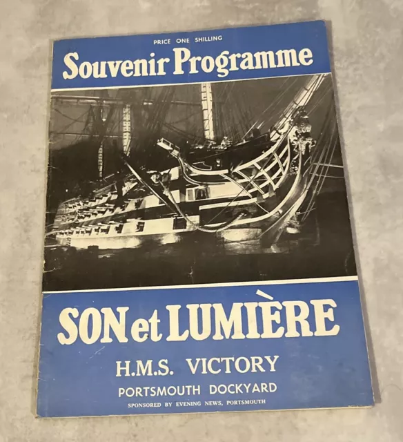 Souvenir Programme - Son Et Lumiere - H.M.S.Victory - Portsmouth Dockyard  (E12)