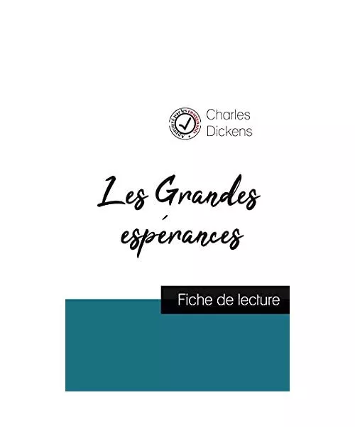 Les Grandes espérances de Charles Dickens (fiche de lecture et analyse complèt