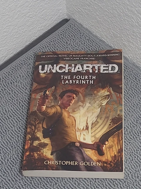 Uncharted: the Fourth Labyrinth by Christopher Golden (2011, Trade Paperback)