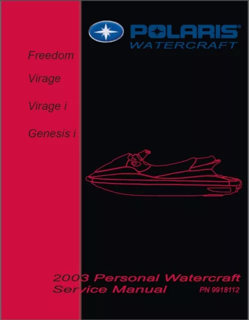 2003 Polaris Freedom, Virage, Virage i, Genesis i PWC Service Manual CD