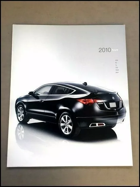 2010 Acura 40-page Car Sales Brochure Catalog - ZDX RL TL TSX MDX RDX