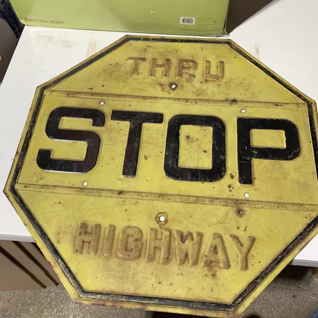 RARE 1926 HEAVY Metal Steel Embossed Yellow Stop Sign Thru Highway ...