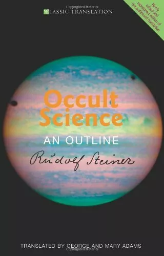 Occult Science: An Outline, Steiner, Adams, Adams 9781855843851 Free Shipping..