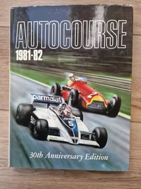 Autocourse 1981-82  F1 Annual 30th Anniversary Edition - Brabham - Piquet