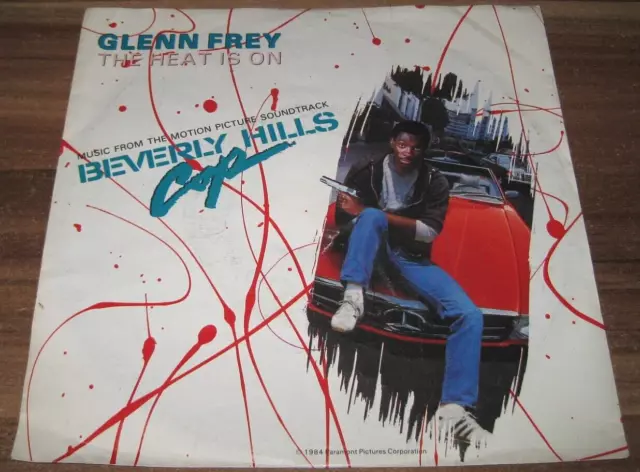 Glenn Frey: The Heat is On (MCA 7" Single Vinyl 1984) Beverly Hills Cop OST