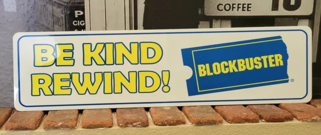 BLOCKBUSTER Be Kind & Rewind Sign 6" x 23", Memorabilia Aluminum.