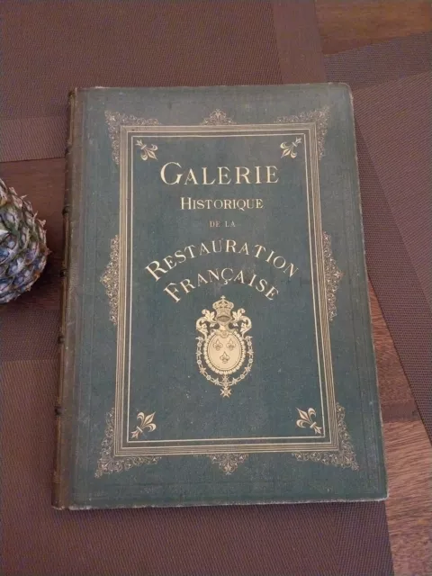 Galerie Historique De La Restauration Française  Album De Gravures