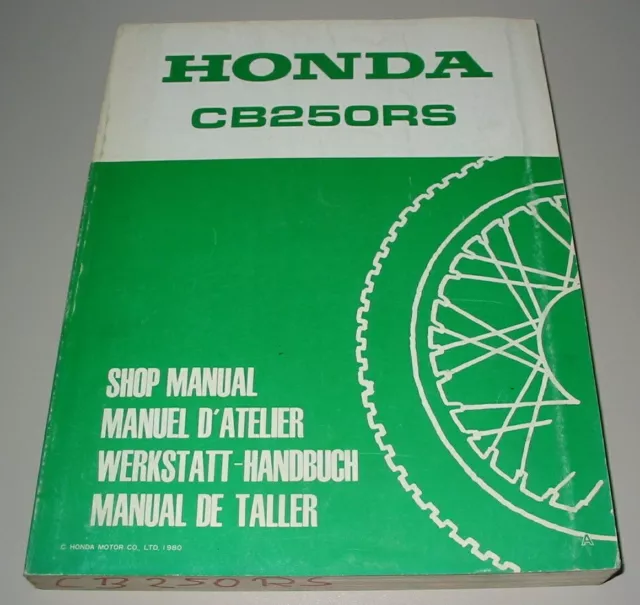 Werkstatthandbuch Honda CB 250 RS Shop Manual / Manuel D´Atelier Reparatur Buch!