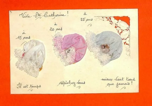 Cpa  Artisanale " Fete De La Sainte-Catherine " Coiffes En Tissu & Dentelles