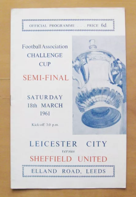 1961 FA Cup Semi-Final LEICESTER CITY v SHEFFIELD *Exc Cond Football Programme*