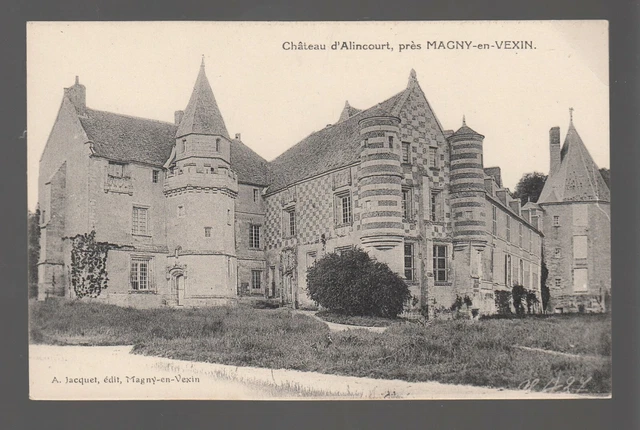 CPA - CHATEAU D'ALINCOURT près MAGNY EN VEXIN - VAL D'OISE 95 - non circulée