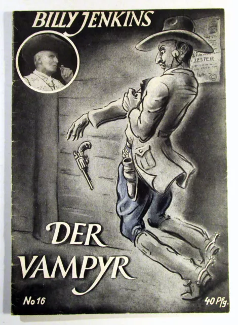 Billy Jenkins Romanheft # 16 Der Vampyr Original Uta Verlag 1949-1963