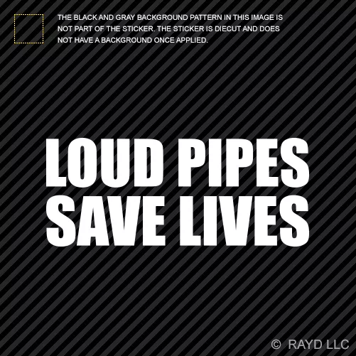 Autocollant Loud Pipes Save Lives décalcomanie décalcomanie décalcomanie position dérive hella quotidien