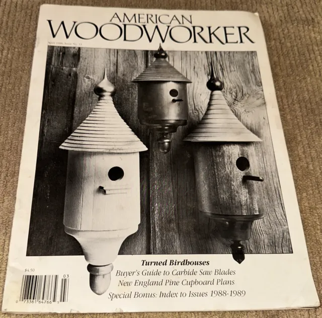 AMERICAN WOODWORKER Magazine Rodale April 1990 no. 13 : Turned Birdhouses, Carve