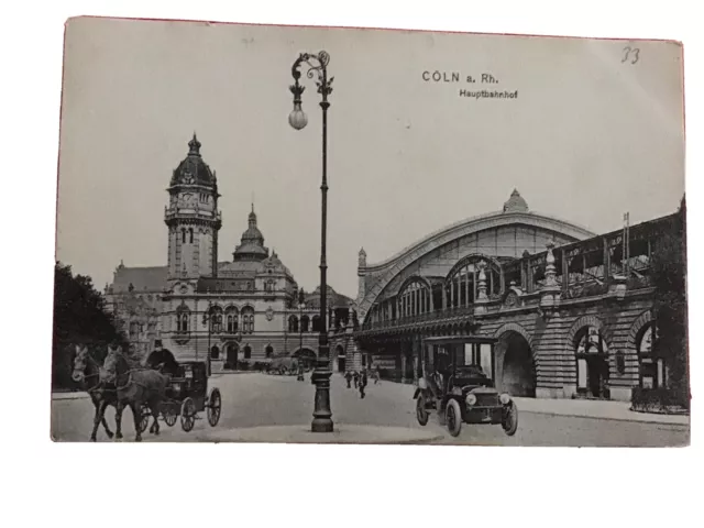 Köln Hauptbahnhof von 1907 Top AK Pferdefuhrwerk/ PKW 😀😀