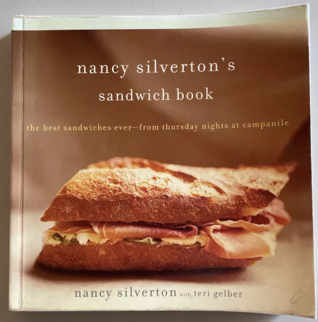 Nancy Silverton’s Sandwich Book