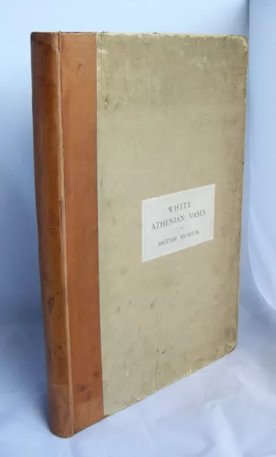 White Athenian Vases In The British Museum by Murray & Smith (Hardback, 1896)