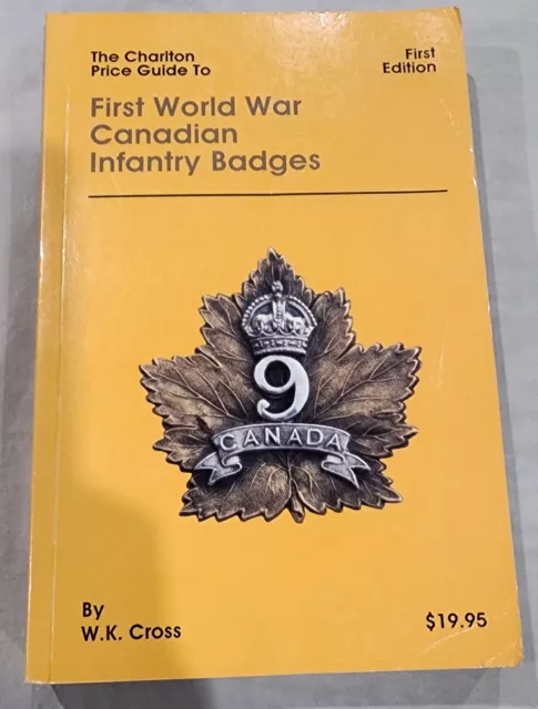 The Charlton Price Guide to First World War Canadian Infantry Badges