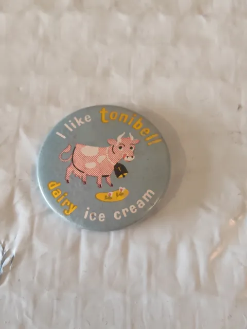 Tonibell Dairy Ice Cream - Vintage Pin Badge - Excellent Condition FREE POST UK