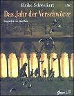 Das Jahr der Verschwörer von Schweikert, Ulrike, Mues, Jona | Buch | Zustand gut