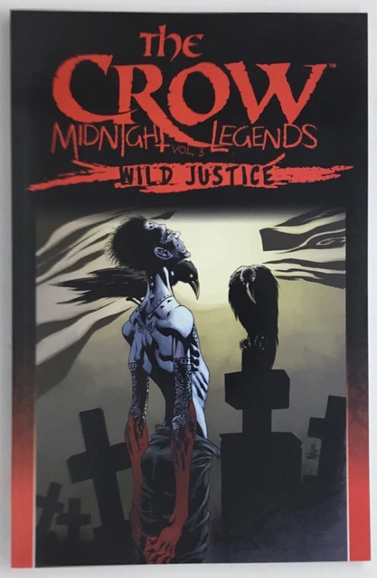 The CROW MEMENTO MIDNIGHT LEGENDS Vol 3 TPB Book Novel NEW Condition