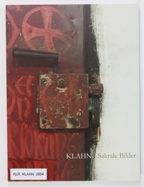 Klahn: Sakrale Bilder : Altäre - Tafelbilder - Kunsthandwerk Ausstellung Kloster