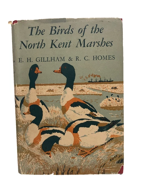 THE BIRDS OF the North Kent Marshes Gillham Homes 1950 DJ Hardback