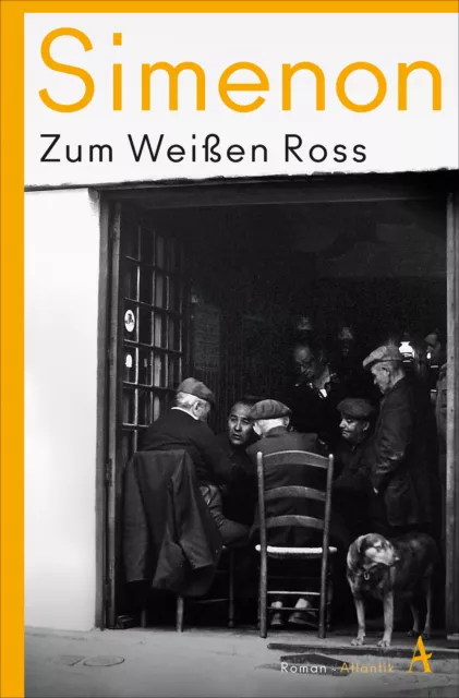 Georges Simenon; Trude Fein / Zum weißen Ross
