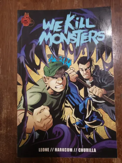 We Kill Monsters Volume 1 TPB New Unread