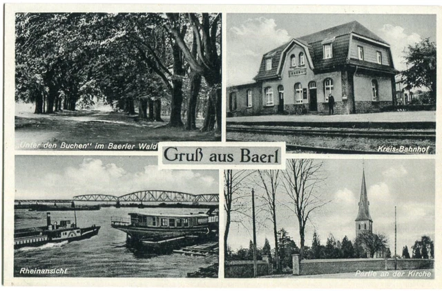 AK BAERL /DUISBURG Kr. Moers Kreis-Bahnhof, Kirche, Rhein, Brücke, Buchen 30er
