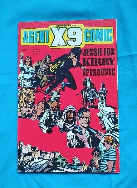 AGENT X9, #7, Rip Kirby, Jessy Fox (Modesty Blaise) + Cisco il bambino ...
