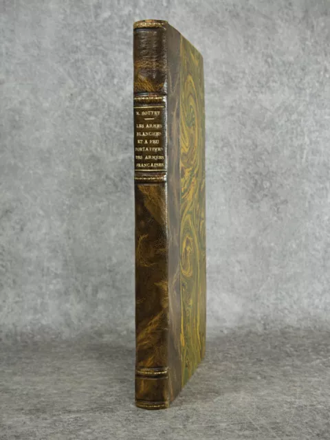 Bottet. Monographies De L’arme Blanche Et A Feu Des Armees Francaises. Vers 1900
