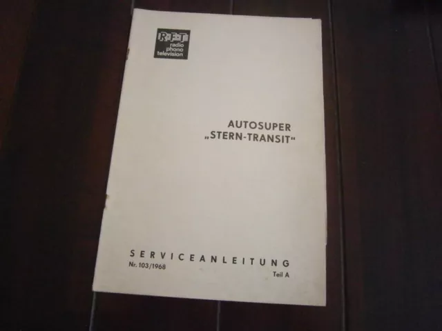 DDR Autoradio "Autosuper Stern-Transit A 130" RFT, orig.Service Anleitung,1968