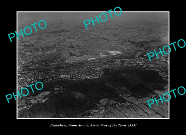 OLD LARGE HISTORIC PHOTO BETHLEHEM PENNSYLVANIA, AERIAL VIEW OF THE TOWN c1931