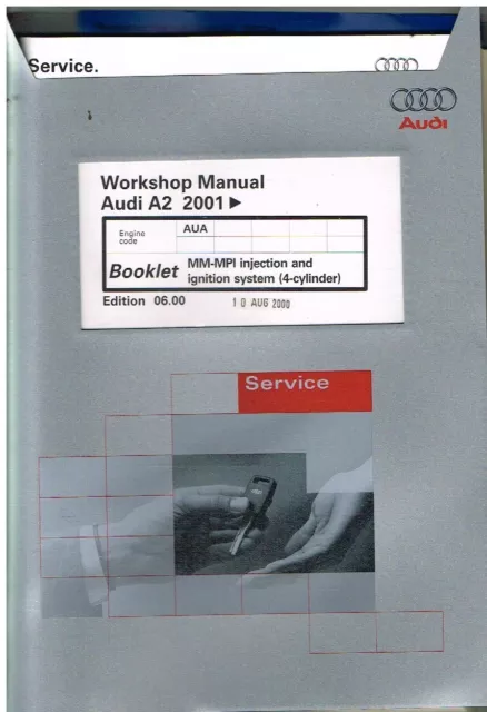 AUDI A2 1.4L 4-CYL 16v (AUA) MM-MPI INJECTION/IGNITION '01-FACTORY REPAIR MANUAL