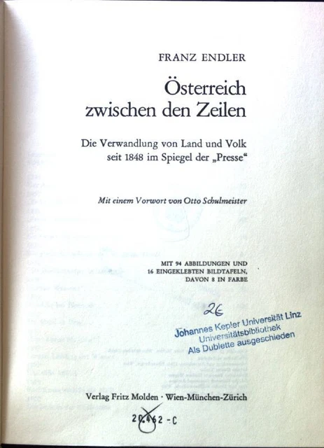 Österreich zwischen den Zeilen : die Verwandlung von Land u. Volk seit 1848 im S