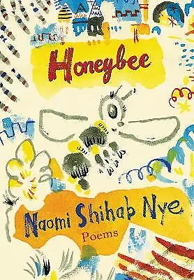 Honeybee, Naomi Shihab Nye,  Paperback