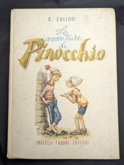 Le Avventure Di Pinocchio - Collodi 1957 - Fabbri Editori