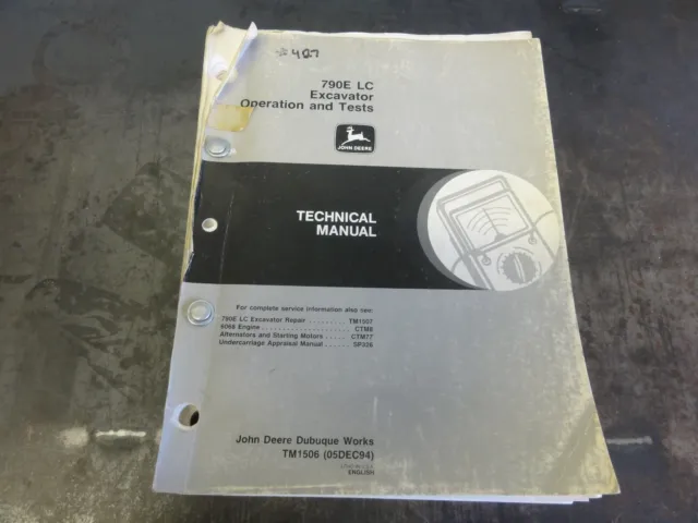 John Deere 790E LC Excavator Operation and Tests Technical Manual   TM1506