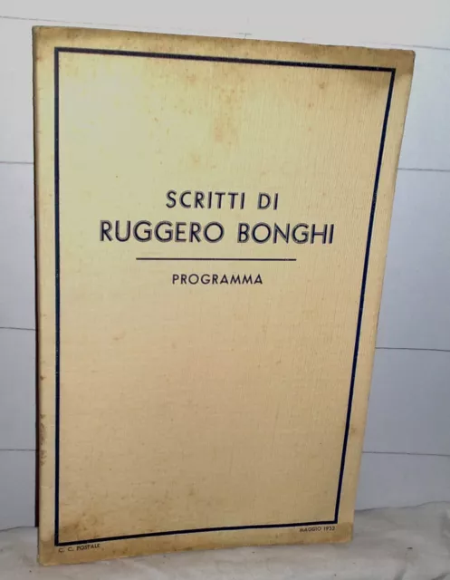 SCRITTI DI RUGGERO BONGHI  Programma 1932